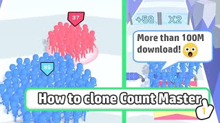 How to clone the Count Master Game | Part 1 #hypercasualgame
