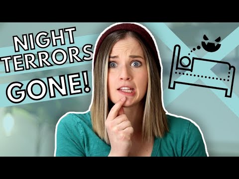 How I Cured My Night Terrors and Night Anxiety.