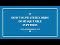 Tutorial | PYTHON | MYSQL DATABASE PROGRAMMING | Updating Records of MySQL Table using Python Script