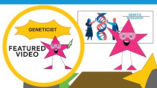 Geneticist | Career Girls