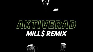 Alawee - Aktiverad (MILL$ Remix)