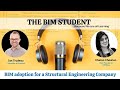 E2102-BIM Adoption for a Structural Engineering Company