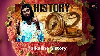HISTORY OF ALKALINE CAREER