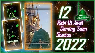Coming Soon Eid Milad Un Nabi Status | Eid Milad Un Nabi Status 2022 | 12 Rabi Ul Awwal Status