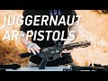 Juggernaut AR-Pistols