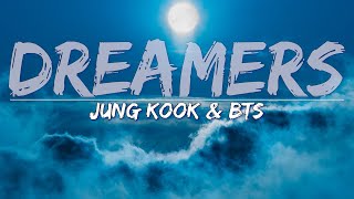 Jung Kook & BTS - Dreamers (FIFA 2022) (Lyrics) - Full Audio, 4k Video