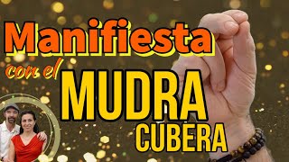 MUDRA Poderoso - El MUDRA de Ła MANIFESTACION - Alfa Cubera - Prosperidad y Abundancia