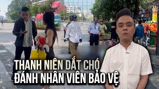 Toàn cảnh vụ thanh niên dắt chó đánh ngất bảo vệ ở phố đi bộ Nguyễn Huệ