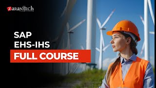 SAP EHS-IHS Training Full Course | ZaranTech