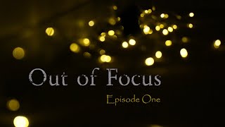 MATC Digital Media | Out of Focus Episode 1