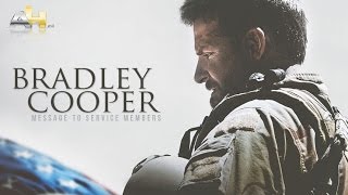 Bradley Cooper Message to Service Members