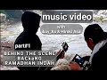 BEHIND THE SCENE Back'ang band Ramadhan Indah (music video)