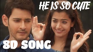 He's Soo Cute (8D SONG)| Sarileru Neekevvaru | Mahesh Babu| Rashmika Mandanna