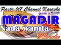 MAGADIR    NADA  WANITA   [Karaoke]