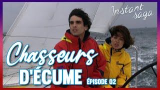 Chasseurs d'écume - ÉPISODE 02 | Téléfilm intégral