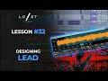 (English) Song Arrangement : Designing the Lead  [How to make EDM in Ableton Live]