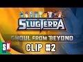 Go For The Goon! (Slugterra: Ghoul From Beyond)