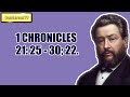 1 CHRONICLES 21:25-30; 22 || Charles Spurgeon - Volume 38: 1892