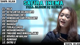 SAFIRA INEMA FULL ALBUM DJ REMIX TERBARU 2023 DJ SANTUY