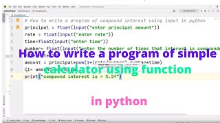 How to write a program of simple calculator using function in python
