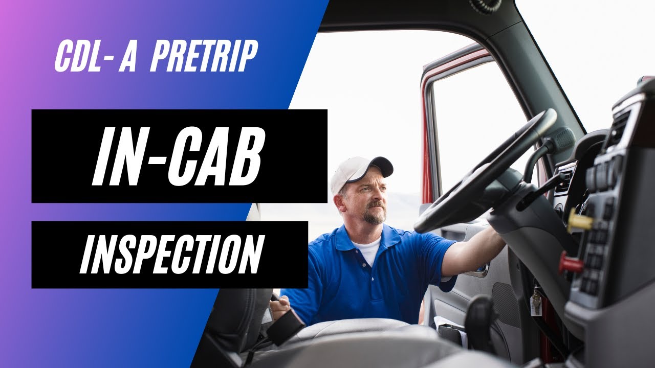 15 Min, CDL-A In-Cab & Air Brake Inspection - YouTube