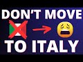 Don't Move To Italy