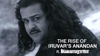 The Rise of IRUVAR's Anandan with Ilaiyaraaja