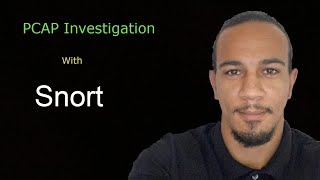 Snort PCAP Investigation