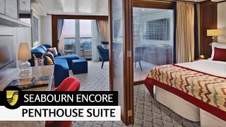 Seabourn Encore | Penthouse Suite Full Walkthrough Tour |  Full Walkthrough | 4K