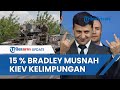 Ukraina KELIMPUNGAN, Kehilangan 15% Tank Bradley yang Dipasok AS, Rusia Buktikan Ketangguhan