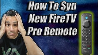 How To Sync New Fire TV Pro Remote