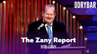 The Zany Report Episode 7 - Bob Zany