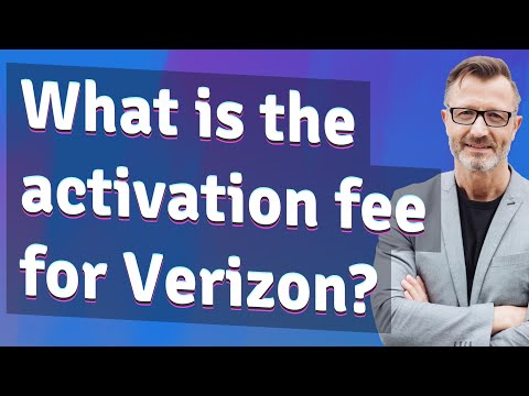 What is the activation fee for Verizon Wireless?