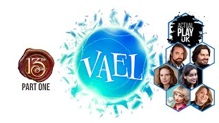 13th Age | VAEL | REUNION | Part one