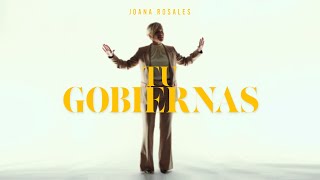 Tú Gobiernas - Joana Rosales