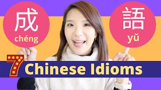 7 Chinese Idioms (Chengyu) for Beginners!