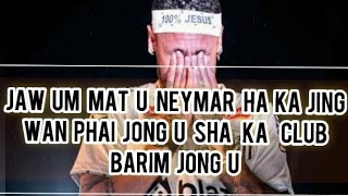 jrup jaw um mat u Neymar ha ka jing wan phai Jong u Sha ka club khynnah Jong u#neymar