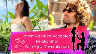Rashmika Once Accepted Relationship With Vijay Deverakonda | Bollywood Gupshup