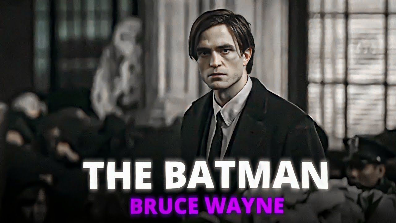 The Batman Edit Bruce Wayne I Am The Shadows Robert Pattinson