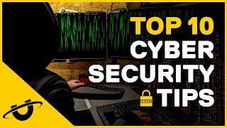 Top 10 Cybersecurity Tips