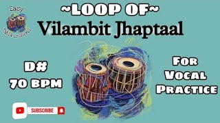 ONLY LOOP VILAMBIT JHAPTAAL 10 MATRA FOR CLASSICAL RIYAZ