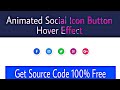 Social media buttons with amazing animation on hover using HTML & CSS | OnlyCoding!