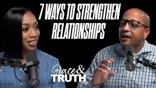 EP 17: 7 Ways to Strengthen Relationships and Marriages