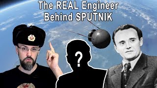 The Unsung Hero That Made Sputnik Possible - CCCP #1