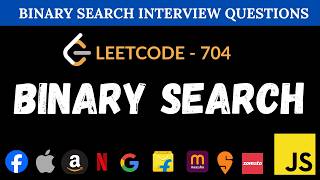 Binary Search - Leetcode 704 - JavaScript Solution