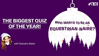 The biggest Equestrian Quiz of the Year! | FEI Christmas Special