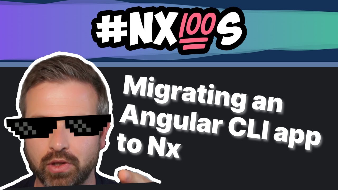 Nx In 100 Seconds Migrate An Angular Cli App To Nx Youtube