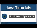 Java Tutorials : Arithmetics Operators #6