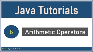 Java Tutorials : Arithmetics Operators #6