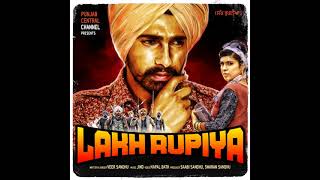 lakh rupiya Punjabi song ( Veer Sandhu )